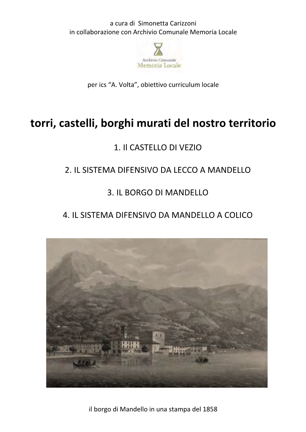 Torri E Castelli, Borghi Murati Del Nostro Territorio