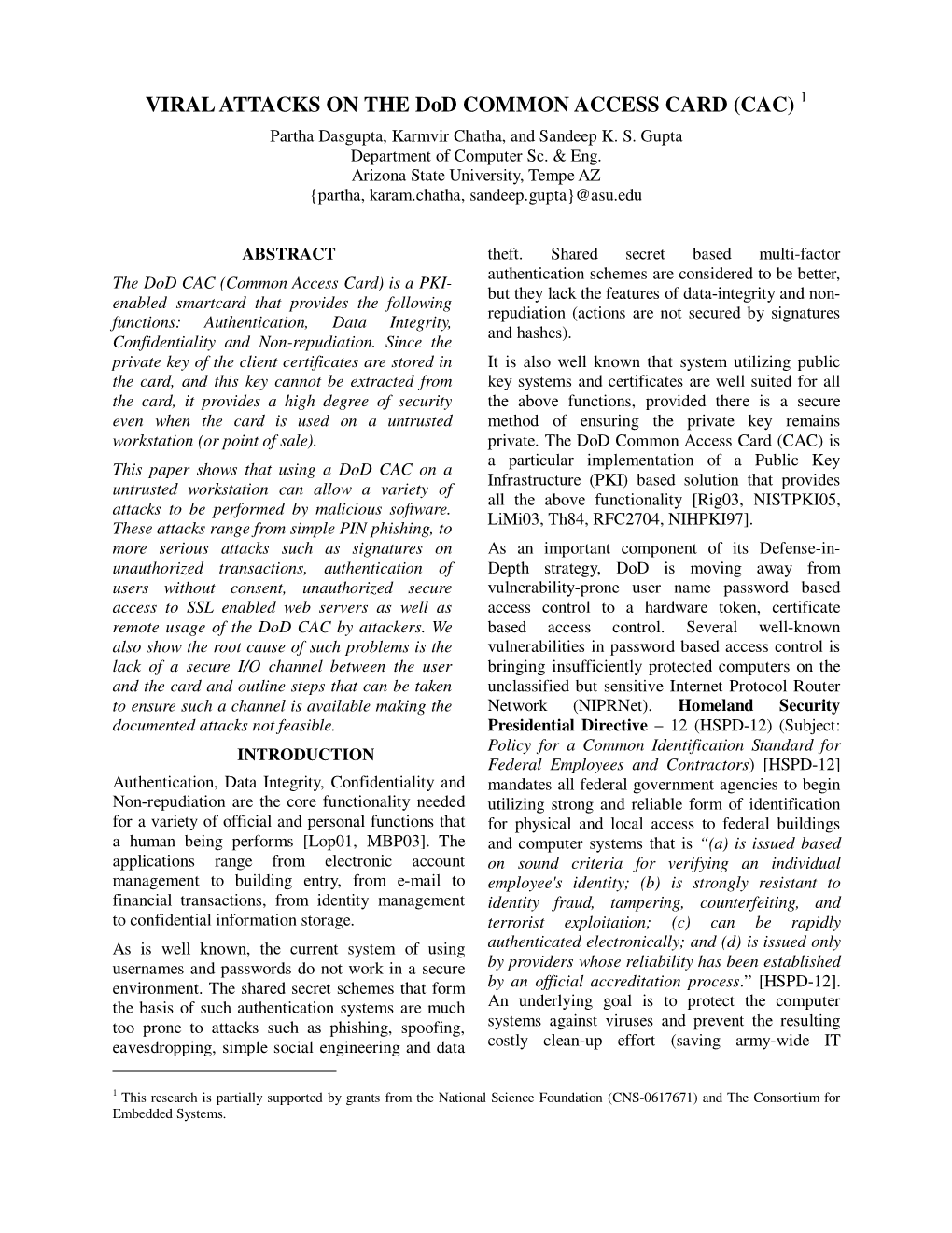 VIRAL ATTACKS on the Dod COMMON ACCESS CARD (CAC) Partha Dasgupta, Karmvir Chatha, and Sandeep K