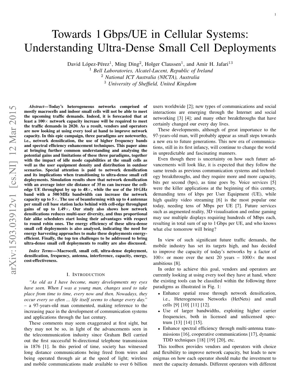 Towards 1 Gbps/UE in Cellular Systems: Understanding Ultra-Dense Small Cell Deployments