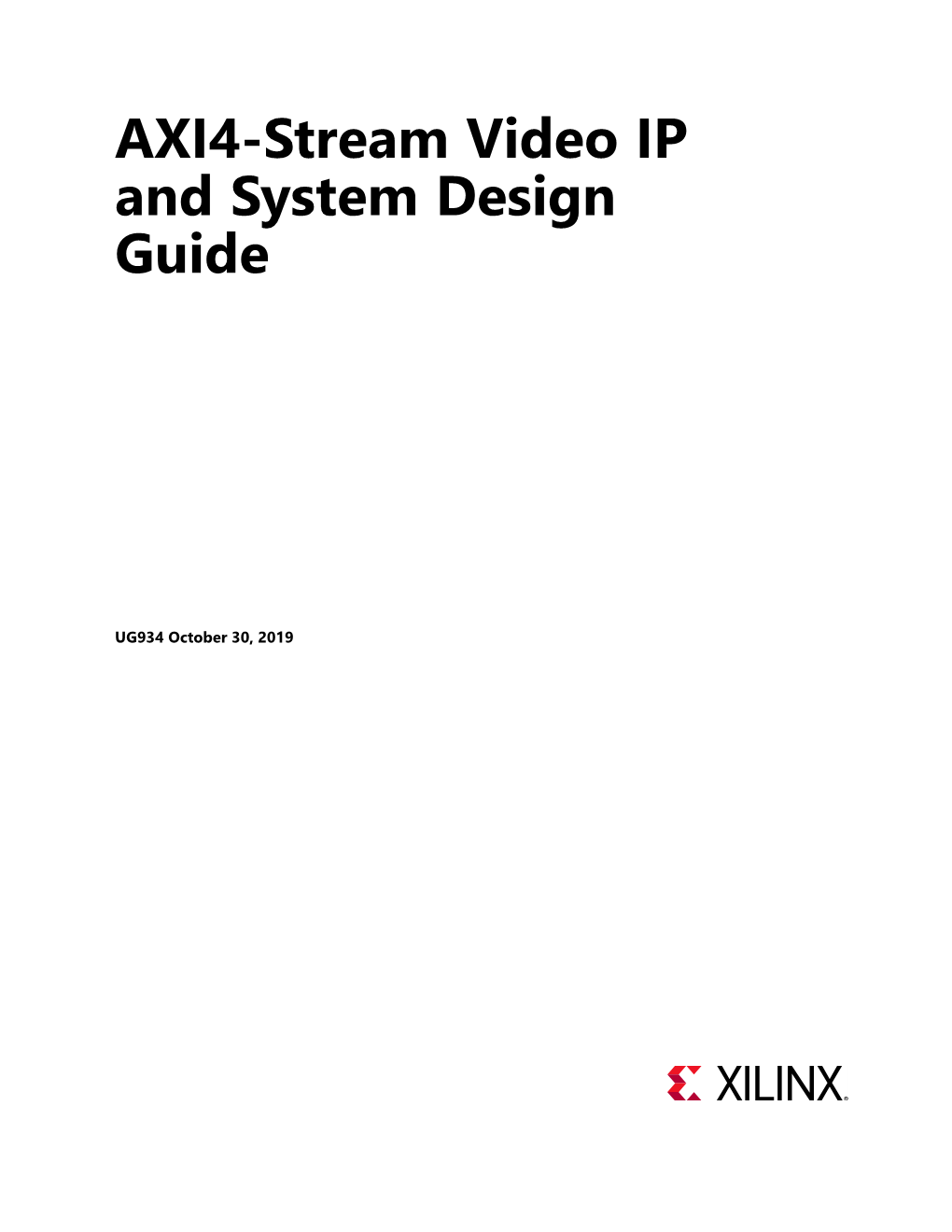 AXI4-Stream Video IP and System Design Guide (UG934)