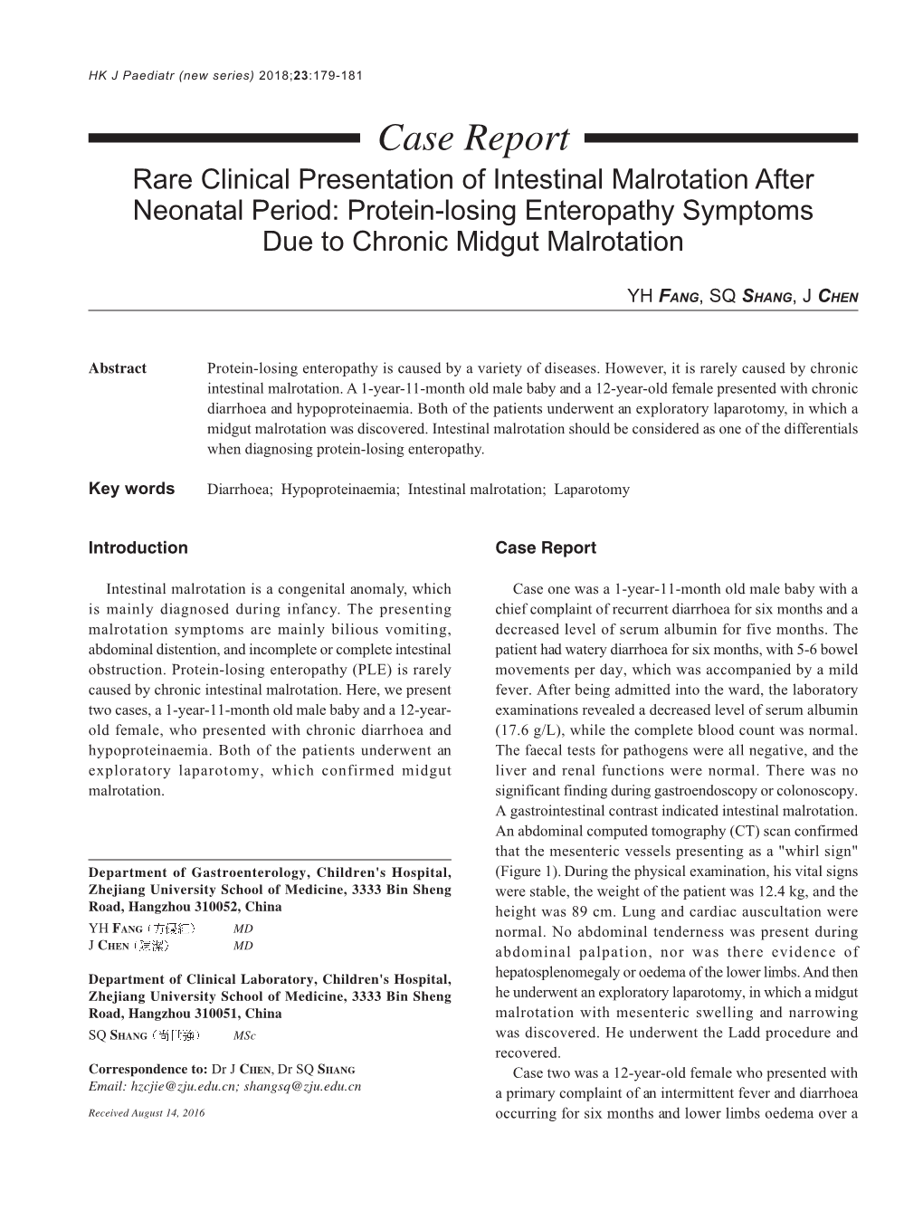 Case Report Rare Clinical Presentation of Intestinal Malrotation After Neonatal Period: Protein-Losing Enteropathy Symptoms Due to Chronic Midgut Malrotation