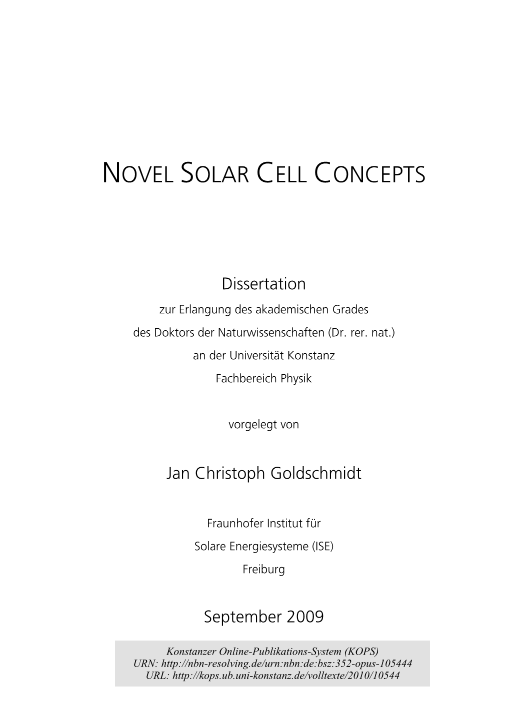 Novel Solar Cell Concepts