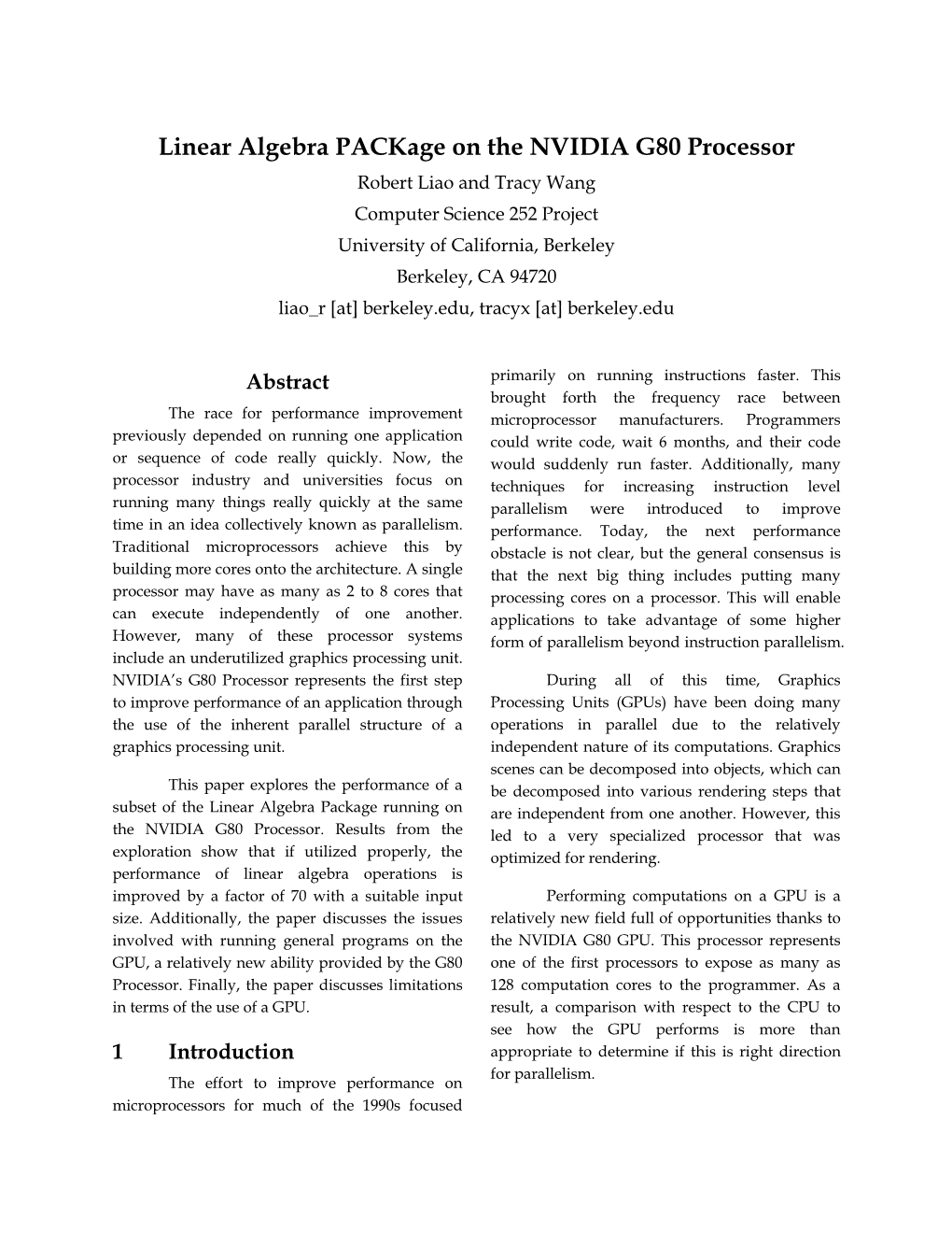 Linear Algebra Package on the NVIDIA G80 Processor