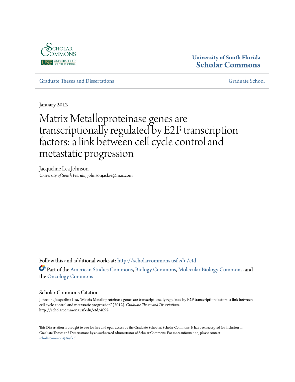 Matrix Metalloproteinase Genes Are Transcriptionally Regulated by E2F