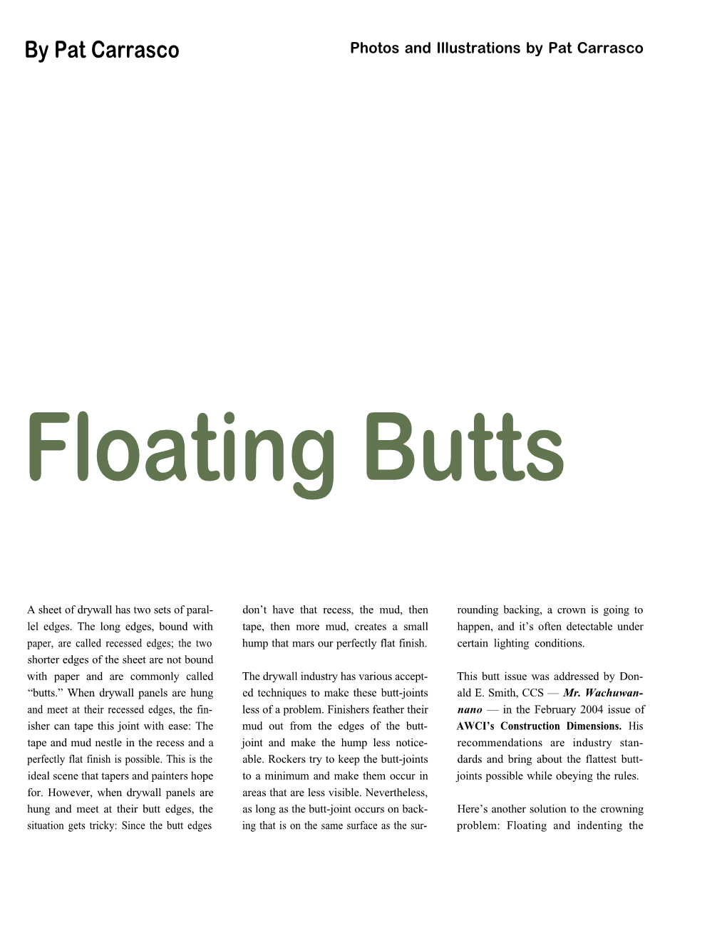 Floating Butts