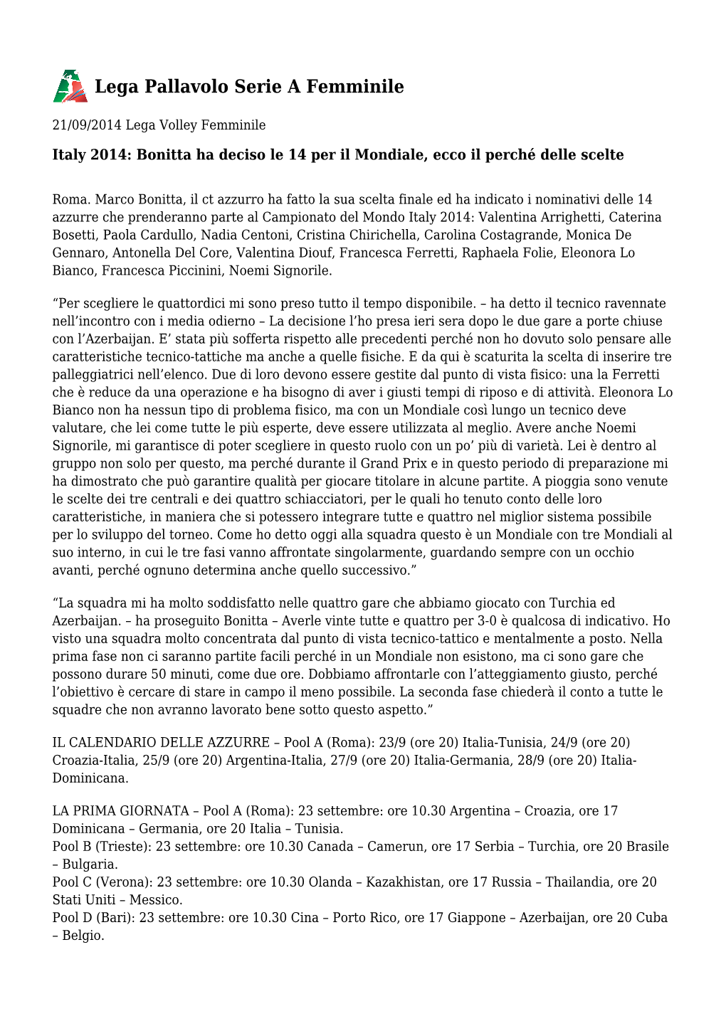 Italy 2014: Bonitta Ha Deciso Le 14 Per Il Mondiale, Ecco Il Perché Delle Scelte