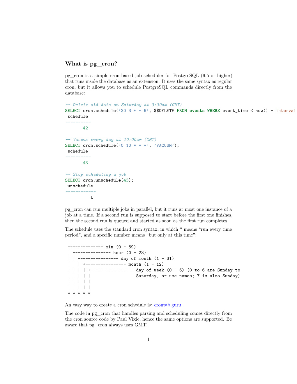 What Is Pg Cron? Pg Cron Is a Simple Cron-Based Job Scheduler for Postgresql (9.5 Or Higher) That Runs Inside the Database As an Extension