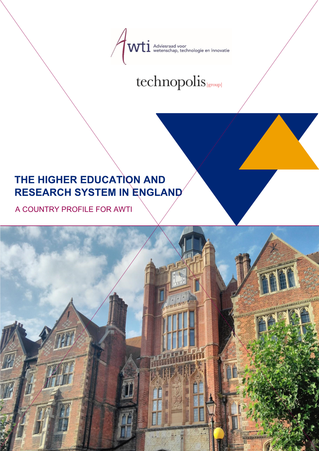 The Higher Education and Research System in England a Country Profile for Awti