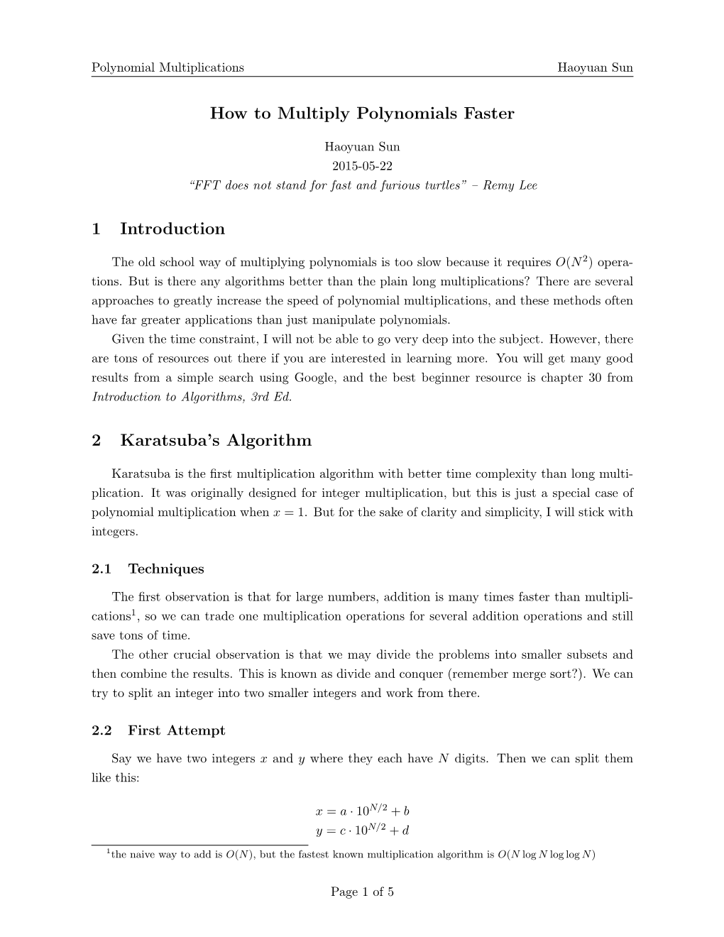 How to Multiply Polynomials Faster 1 Introduction 2 Karatsuba's Algorithm