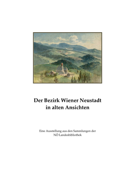 Der Bezirk Wiener Neustadt in Alten Ansichten