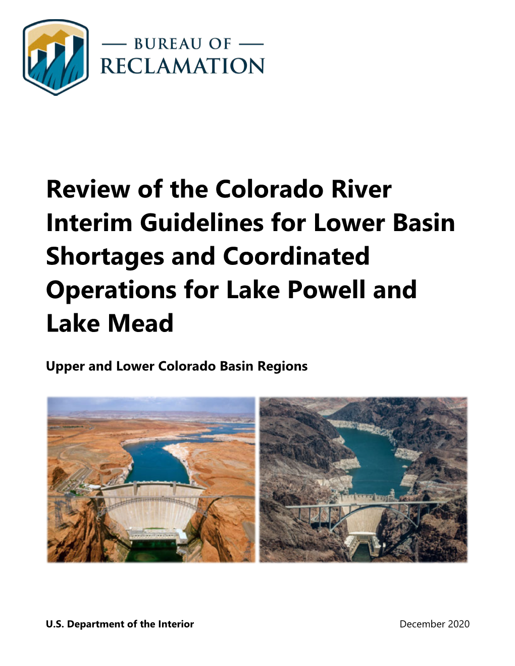 Review Of The Colorado River Interim Guidelines For Lower Basin Shortages And Coordinated