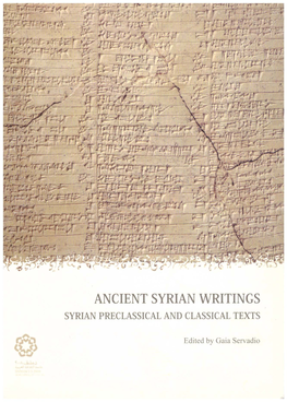 Ancient Syrian Writings Syrian Preclassical and Classical Texts