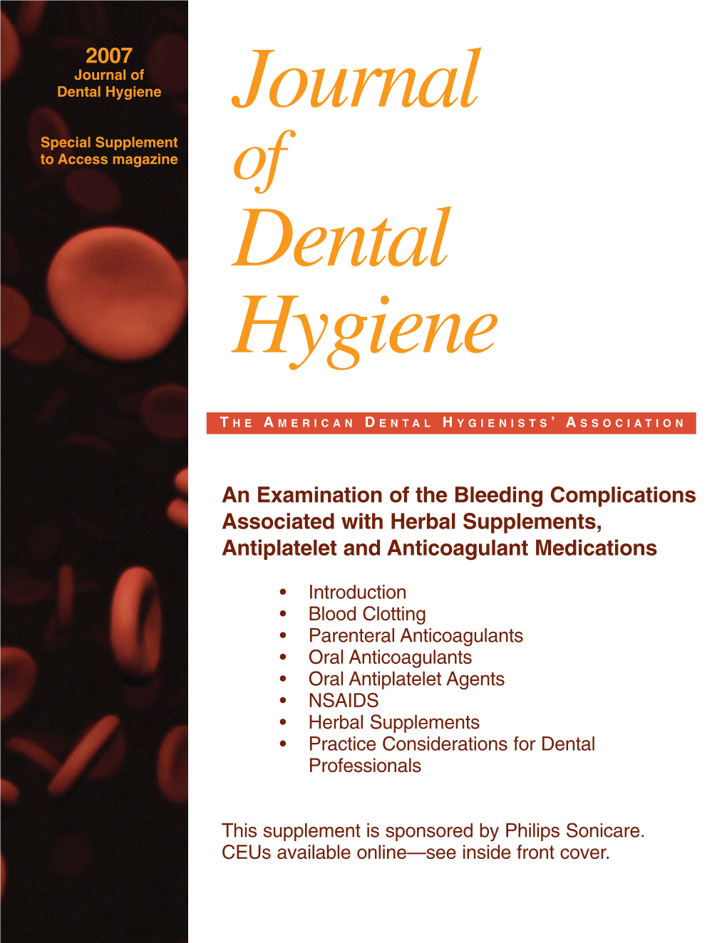 Bleeding Complications Associated with Herbal Supplements, Antiplatelet and Anticoagulant Medications