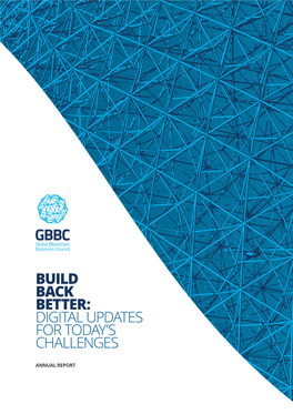 Gbbc 2021 Annual Report | Gbbcouncil.Org 1 Foreword David Treat, Gbbc Board Chair; Head of Blockchain and Multi-Party Systems at Accenture