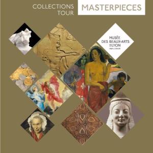 MASTERPIECES TOUR Discover Thirteen Emblematic Masterpieces from Antiquity to Modern Art MASTERPIECES
