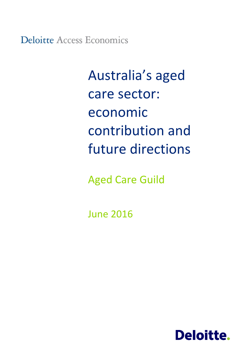 Australia's Aged Care Sector: Economic Contribution and Future Directions