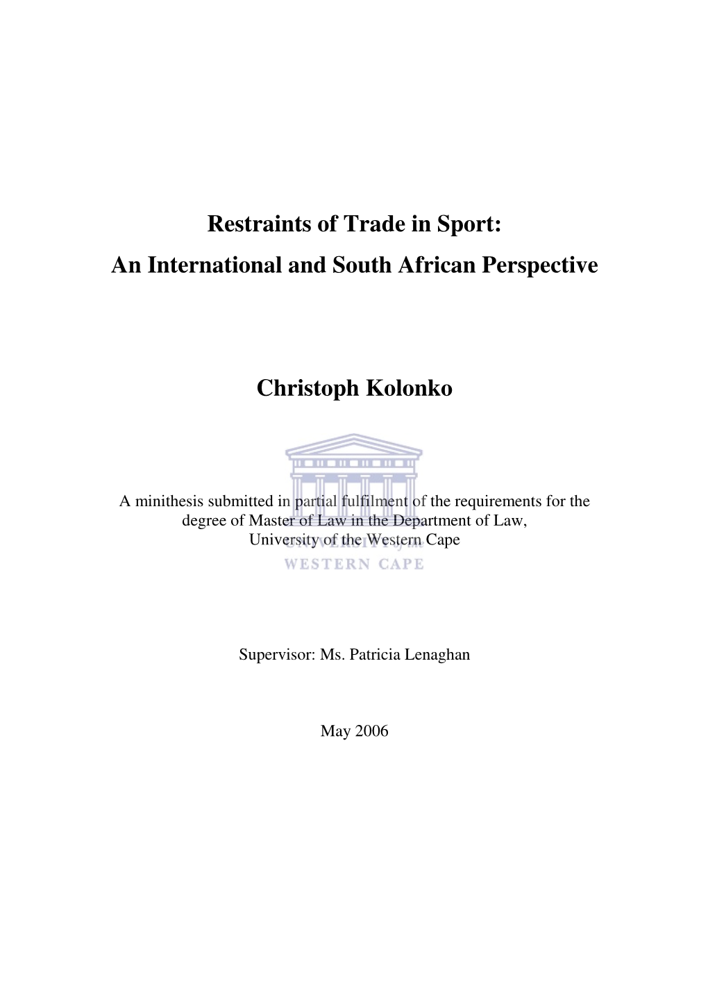 Restraints of Trade in Sport: an International and South African Perspective