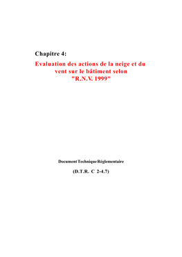 "RNV 1999" Evaluation Des Actions De La Neige Et Du