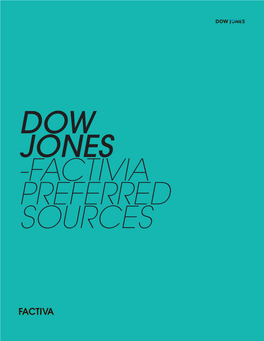 Factivia Preferred Sources Dow Jones -Factivia Preferred Sources