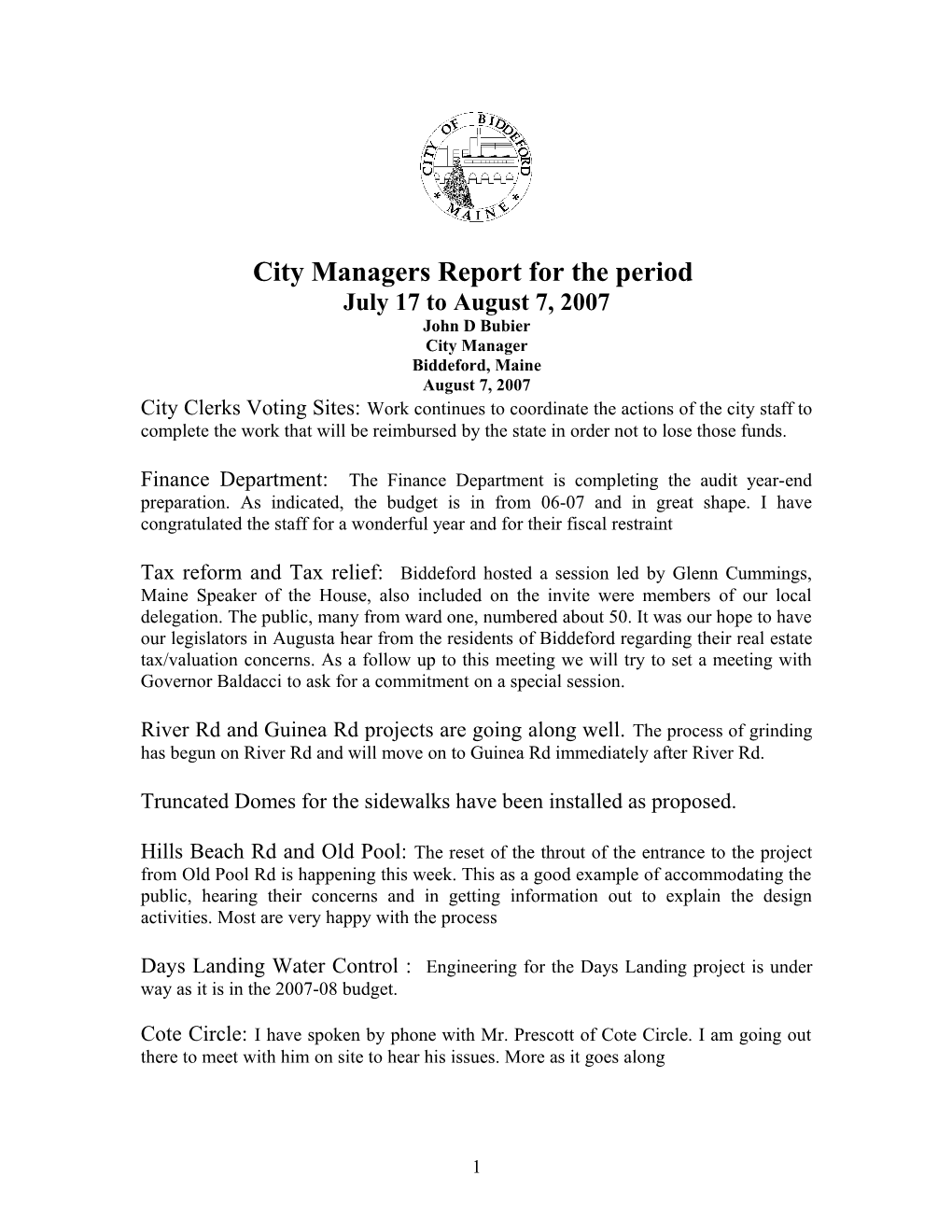 City Managers Report For The Period July 17 To August 7, 2007