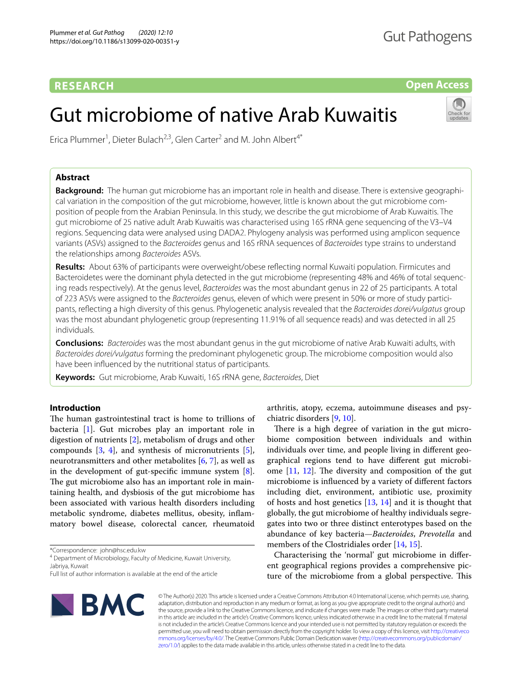 Gut Microbiome of Native Arab Kuwaitis Erica Plummer1, Dieter Bulach2,3, Glen Carter2 and M