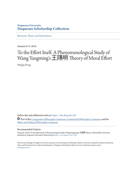 A Phenomenological Study of Wang Yangming's 王陽明 Theory of Moral Effort Minglai Dong