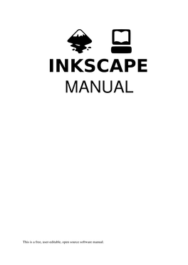 This Is a Free, User-Editable, Open Source Software Manual. Table of Contents About Inkscape