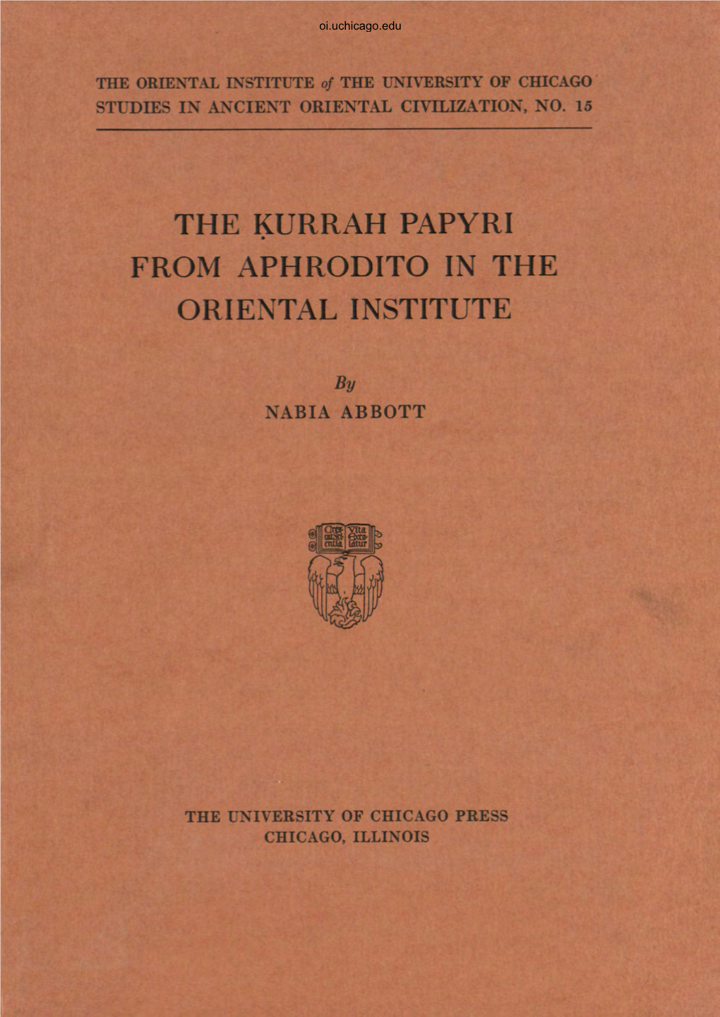 The Kurrah Papyri from Aphrodito in the Oriental Institute