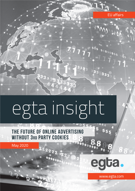 Egta Insight the Future of Online Advertising Without 3Rd Party Cookies May 2020