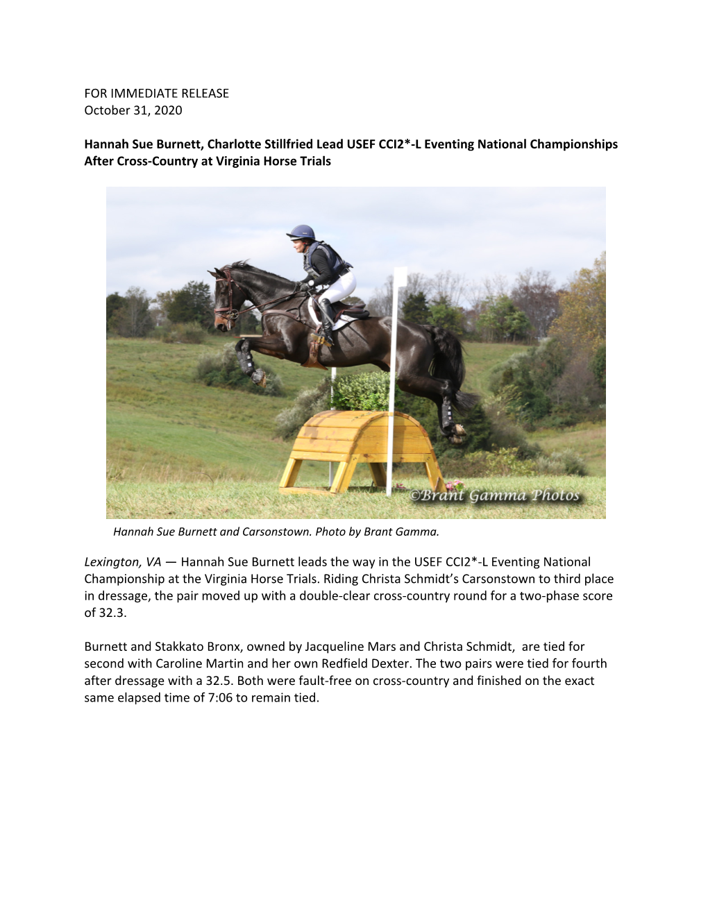 FOR IMMEDIATE RELEASE October 31, 2020 Hannah Sue Burnett, Charlotte Stillfried Lead USEF CCI2*-L Eventing National Championship