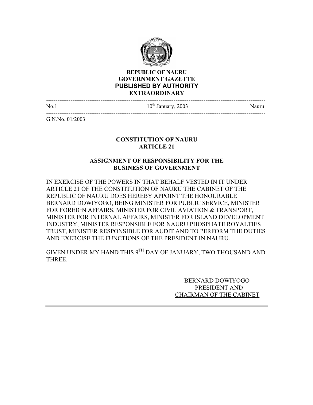 GOVERNMENT GAZETTE PUBLISHED by AUTHORITY EXTRAORDINARY ------No.1 10Th January, 2003 Nauru ------G.N.No