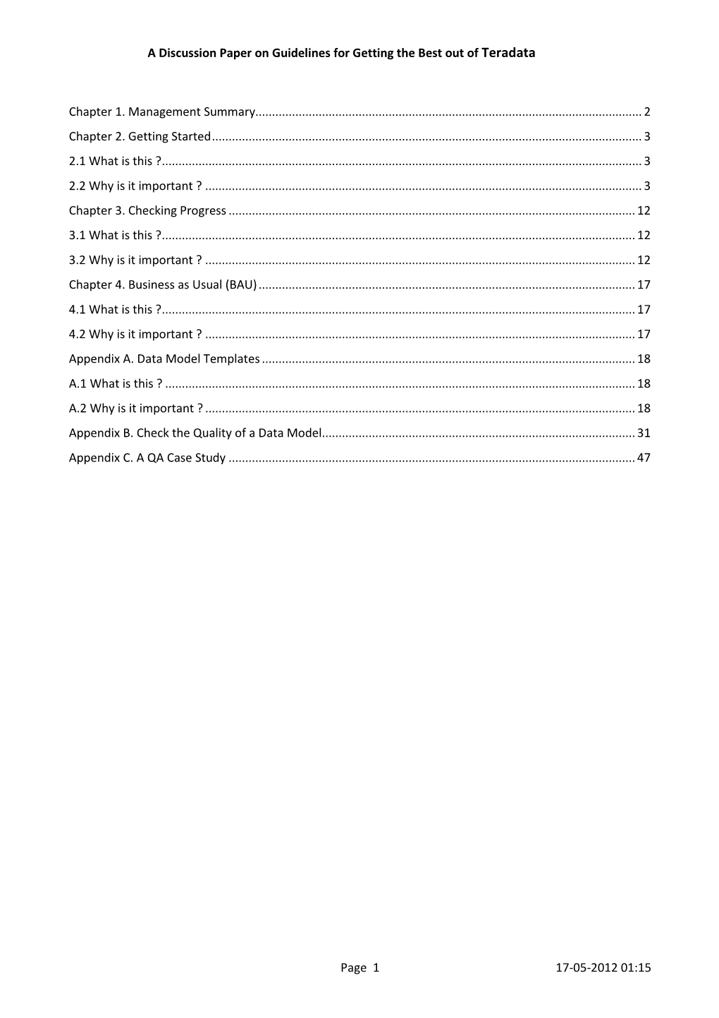 A Discussion Paper on Guidelines for Getting the Best out of Teradata