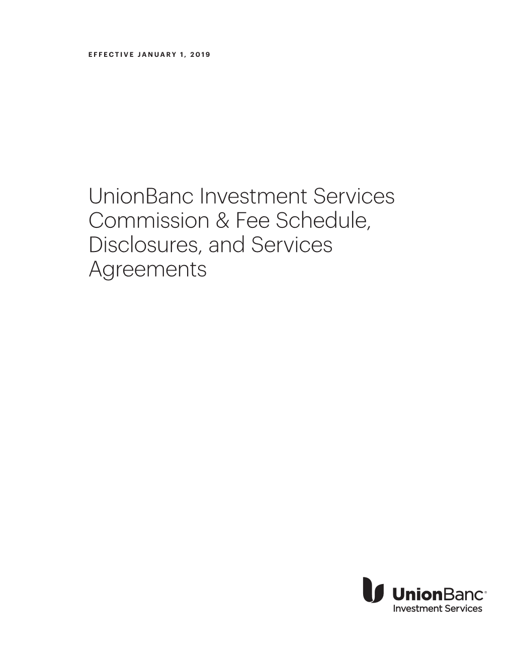 Unionbanc Investment Services Commission & Fee Schedule