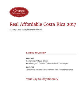 Real Affordable Costa Rica 2017 14-Day Land Tour{Tripoperatedby}