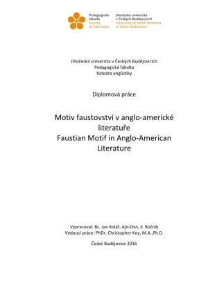 Motiv Faustovství V Anglo-Americké Literatuře Faustian Motif in Anglo-American Literature