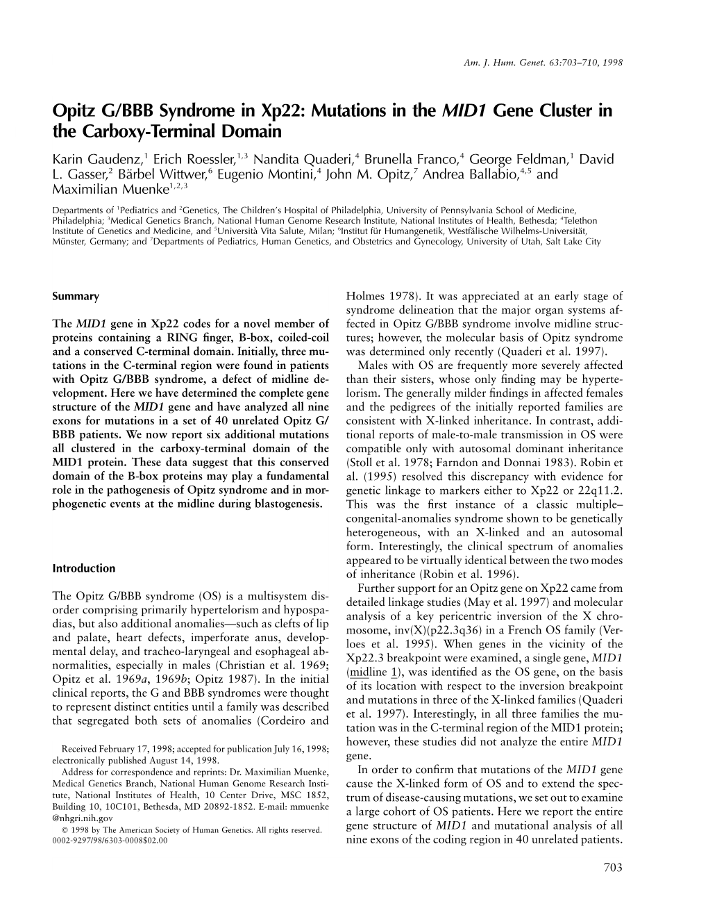 Opitz G/BBB Syndrome in Xp22: Mutations in the MID1 Gene Cluster in the Carboxy-Terminal Domain