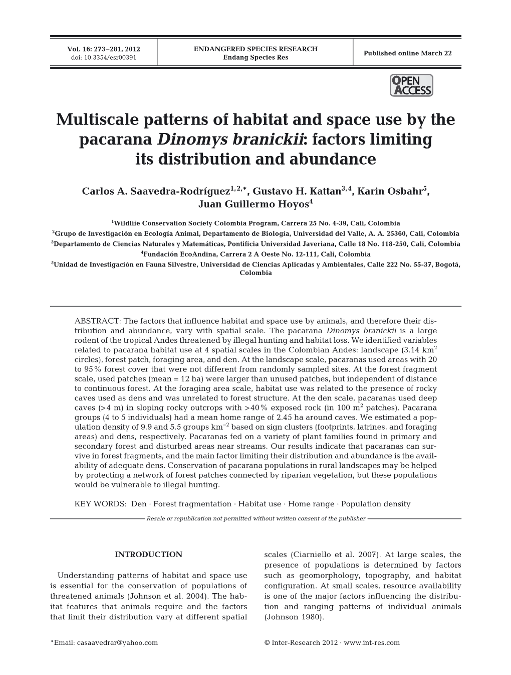 Multiscale Patterns of Habitat and Space Use by the Pacarana Dinomys Branickii: Factors Limiting Its Distribution and Abundance