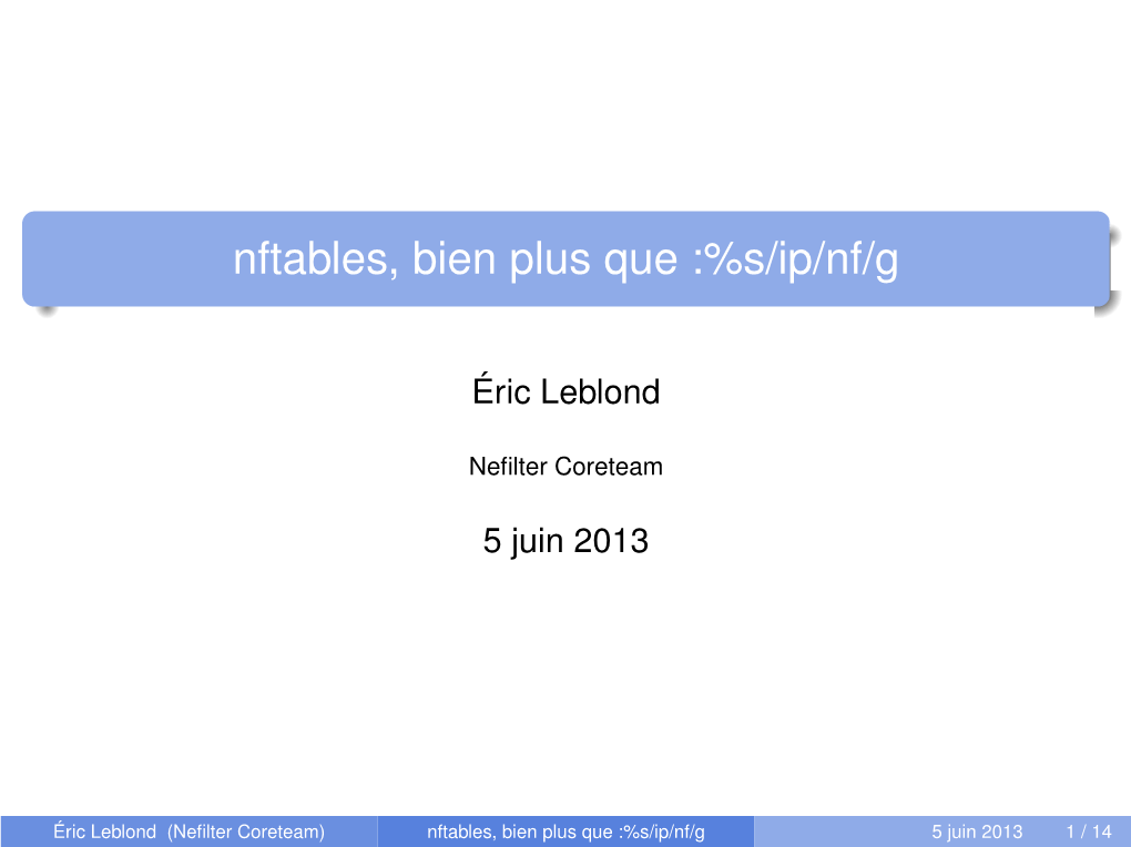 Nftables, Bien Plus Que :%S/Ip/Nf/G