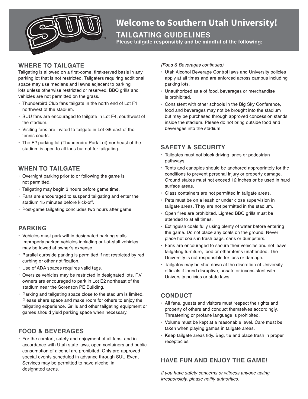 Tailgating Guidelines Please Tailgate Responsibly and Be Mindful of the Following