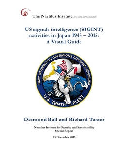 US Signals Intelligence (SIGINT) Activities in Japan 1945 – 2015: a Visual Guide