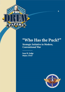 Who Has the Puck?” Strategic Initiative in Modern, Conventional War
