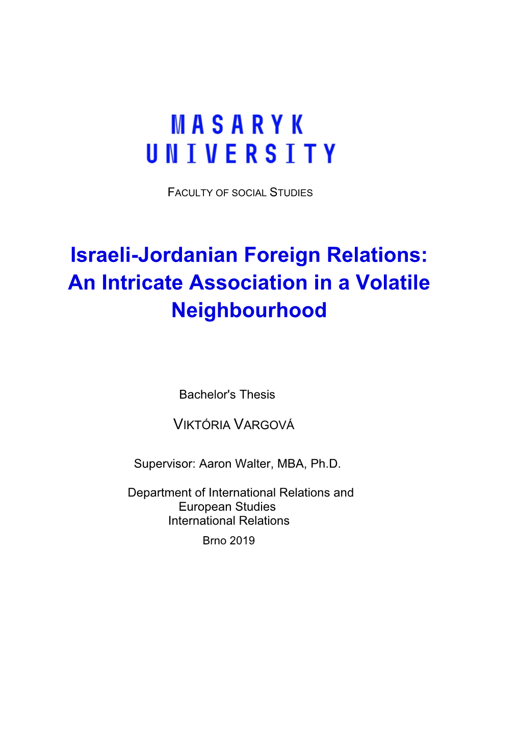 Israeli-Jordanian Foreign Relations: an Intricate Association in a Volatile Neighbourhood