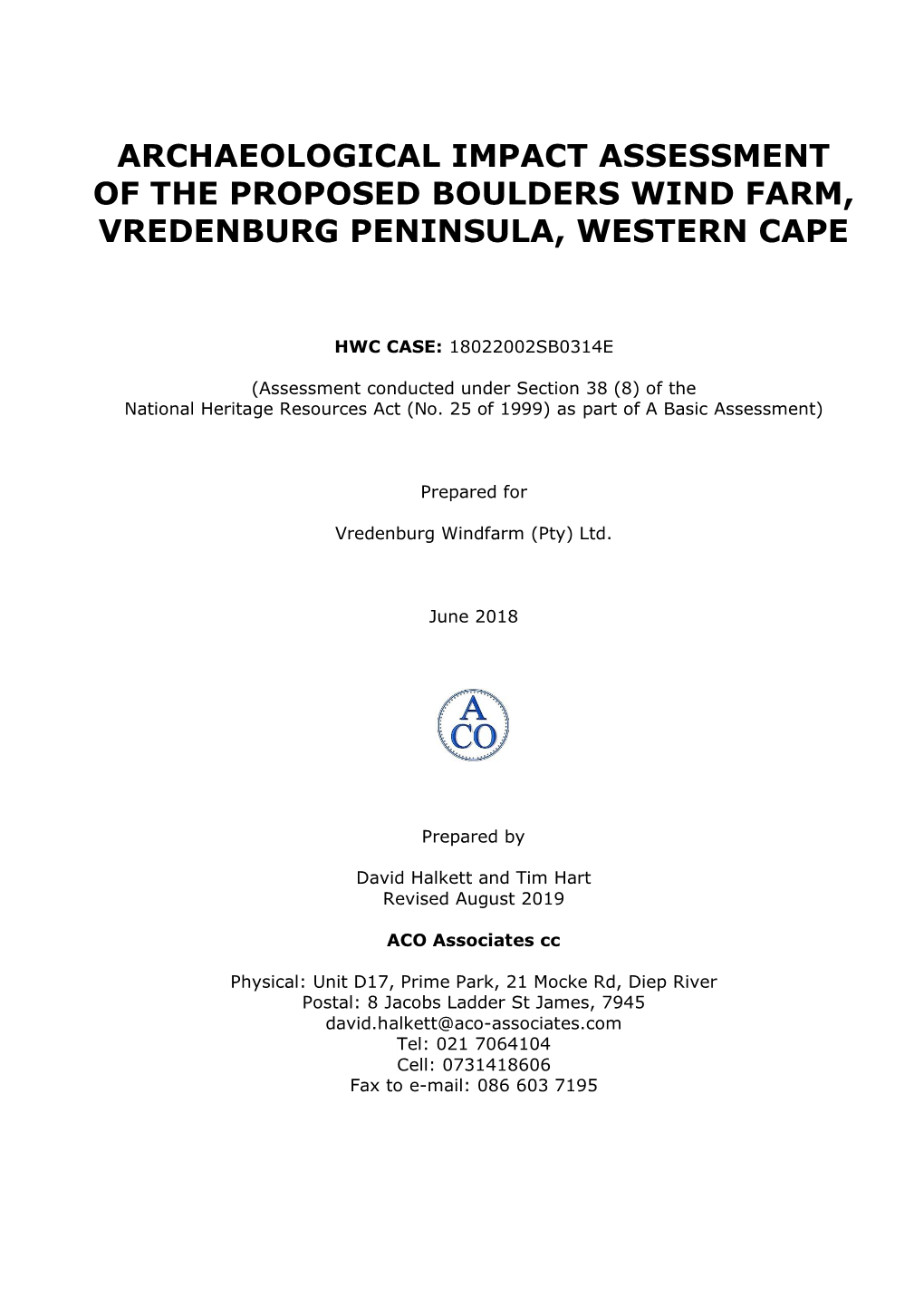 Archaeological Impact Assessment of the Proposed Boulders Wind Farm, Vredenburg Peninsula, Western Cape