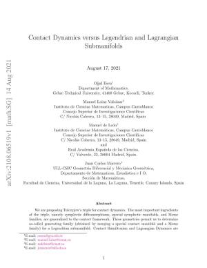 Contact Dynamics Versus Legendrian and Lagrangian Submanifolds