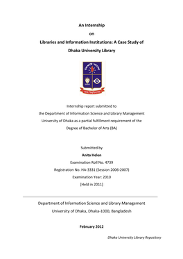 An Internship on Libraries and Information Institutions: a Case Study of Dhaka University Library