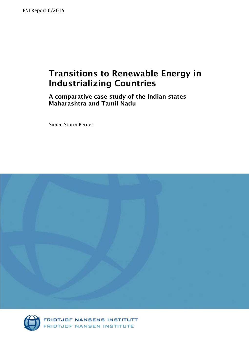 Transitions to Renewable Energy in Industrializing Countries