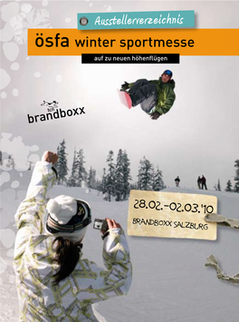 Ausstellerverzeichnis Ösfa Winter Sportmesse Auf Zu Neuen Höhenﬂ Ügen Aussteller Standort Telefon Aussteller Standort Telefon 47 Degree North E.U