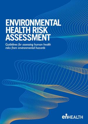 Environmental Health Risk Assessment—Guidelines