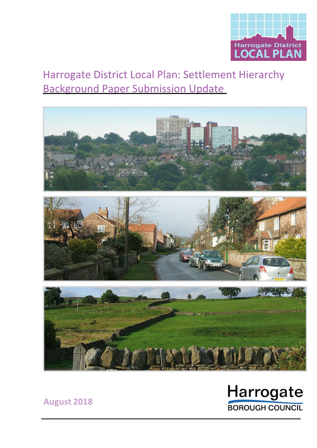 Settlement Hierarchy Background Paper Submission Update 2018 Harrogate Borough Council 1