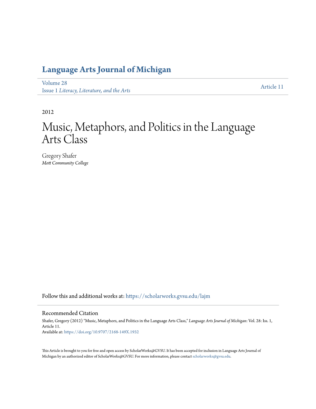 Music, Metaphors, and Politics in the Language Arts Class Gregory Shafer Mott Community College